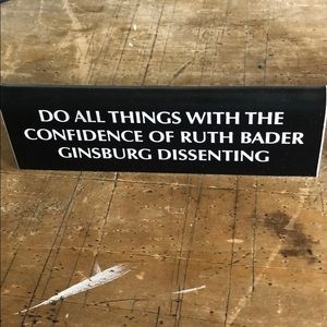 Ruth Bader Ginsburg Desk Sign